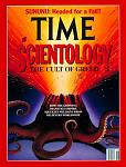 Time Magazine 
Scientology: Cult of Greed